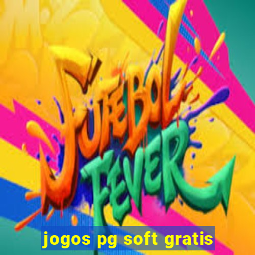 jogos pg soft gratis